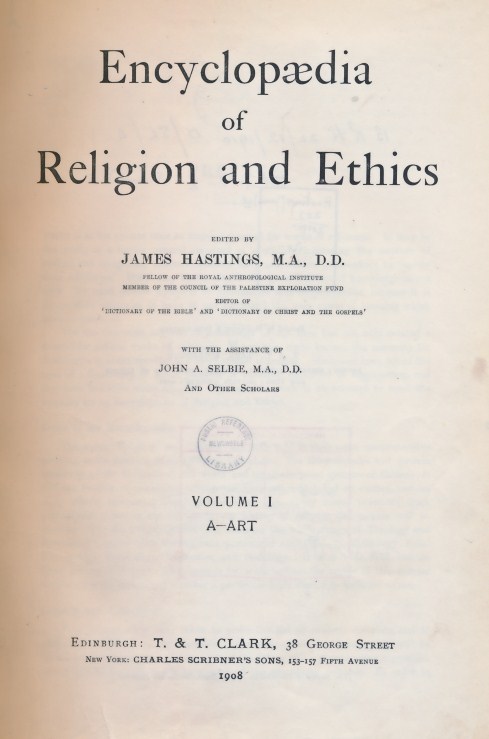 Encyclopdia of Religion and Ethics. Volume I [1]. A - Art