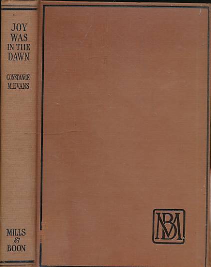 EVANS, CONSTANCE MAY - Joy Was in the Dawn. Signed Copy