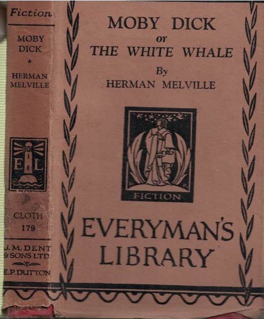 Moby Dick or The White Whale Everyman's Library No. 179.