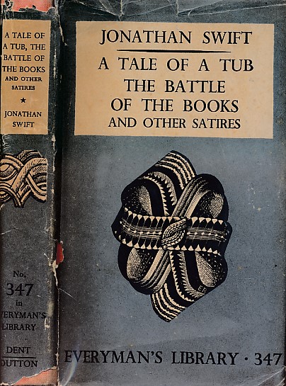 A Tale of a Tub and Other Satires. Everyman's Library No. 347.