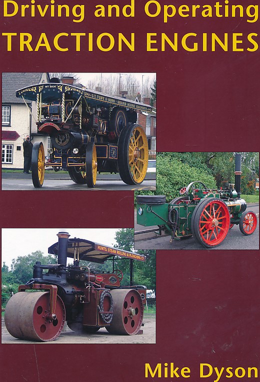 Driving and Operating Traction Engines.