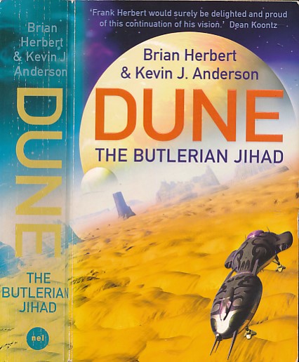 Dune. The Butlerian Jihad. [Legends of Dune 1.]