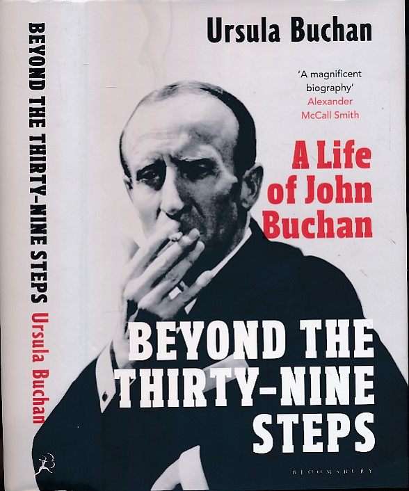A Life of John Buchan. Signed copy.