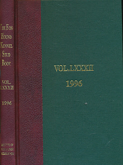 The Foxhound Kennel Stud Book. Volume LXXXII. 1996.