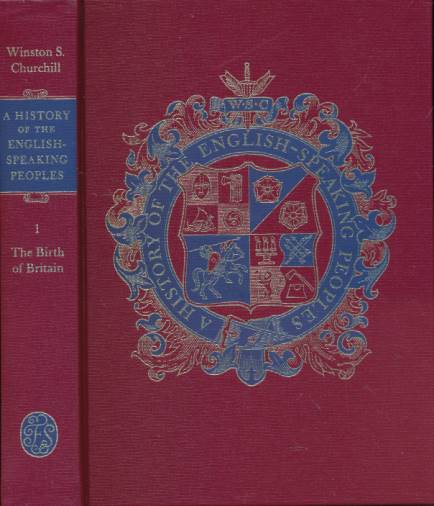 A History of the English-Speaking Peoples. 4 volume set.