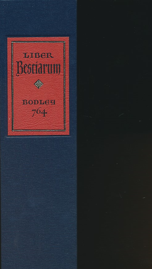 Liber Bestiarum [with] Commentary and Translation. Limited Edition two volume set.