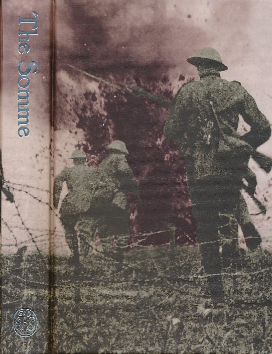 The Somme. An Eyewitness History.