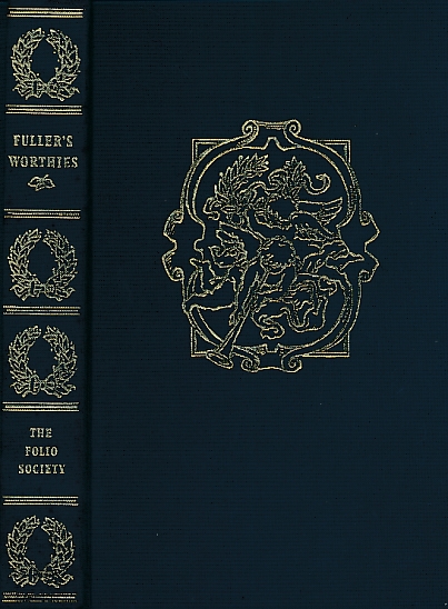 Fuller's Worthies. Selections from 'The Worthies of England'.