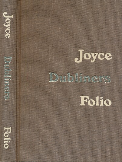 Dubliners. The Corrected Text with an Explanatory Note.