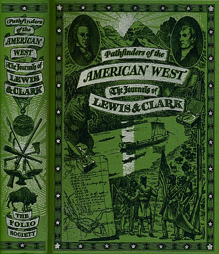 LEWIS, MERIWETHER; CLARK, WILLIAM - Pathfinders of the American West: The Journals of Lewis & Clark