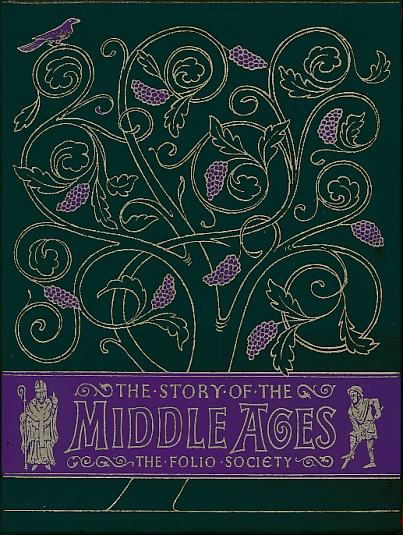 The Story of the Middle Ages. 5 volume set. The Birth of the Middle Ages; The Crucible of the Middle Ages; The Making of the Middle Ages; The High Middle Ages; The Waning of the Middle Ages.