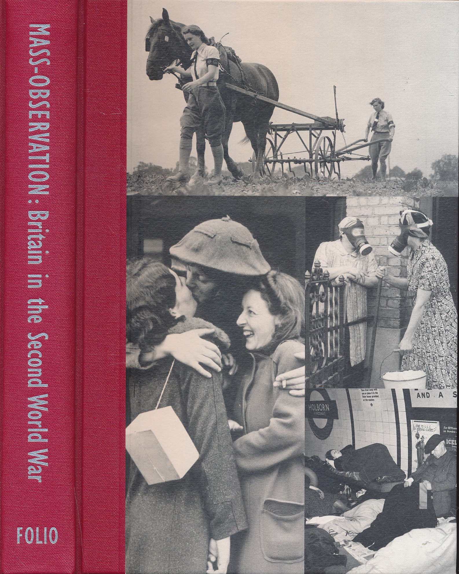Mass-Observation. Britain in the Second World War.