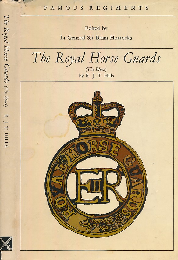 The Royal Horse Guards (The Blues). Famous Regiments.