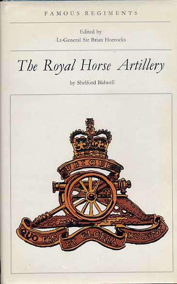 The Royal Horse Artillery. Famous Regiments.