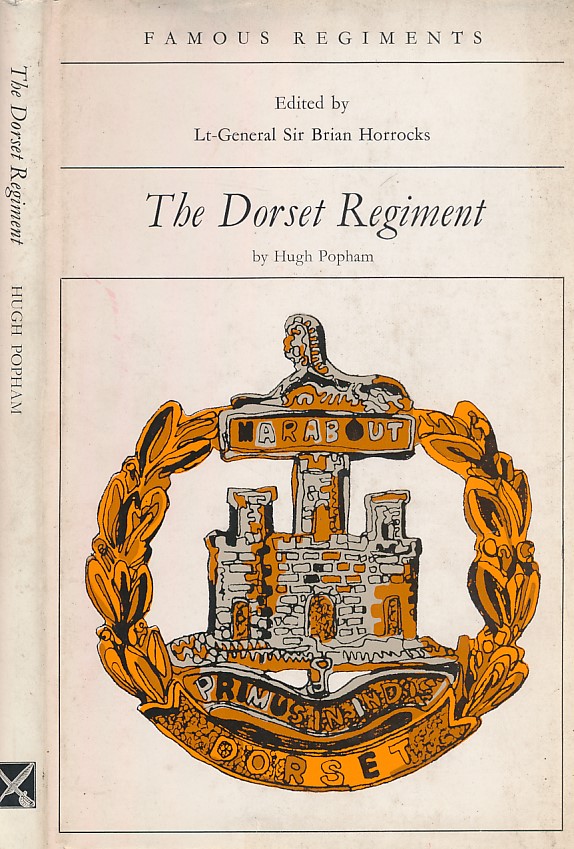 The Dorset Regiment. Famous Regiments.