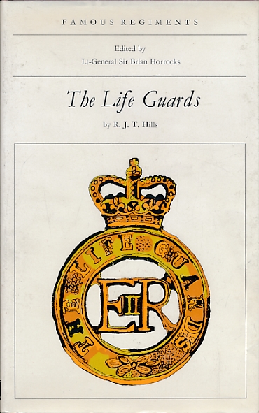 The Life Guards. Famous Regiments.
