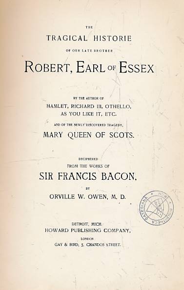 The Tragical Historie of our Late Brother Robert, Earl of Essex, by the Author of Hamlet, Richard III, Othello, As you Like it, Etc. ...