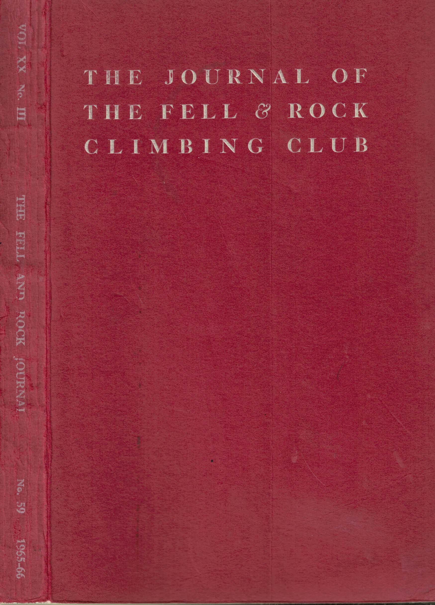 The Journal of the Fell & Rock Climbing Club of the English Lake District. No 59. (Volume 20 No 3) 1966.