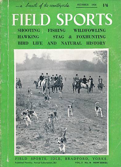 Field Sports Magazine. Volume 5. No. 10 New Series. October 1956.