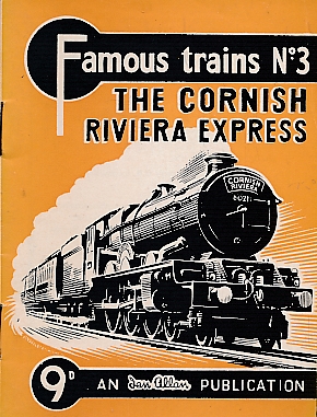 The Cornish Riviera Express. Famous Trains No 3.