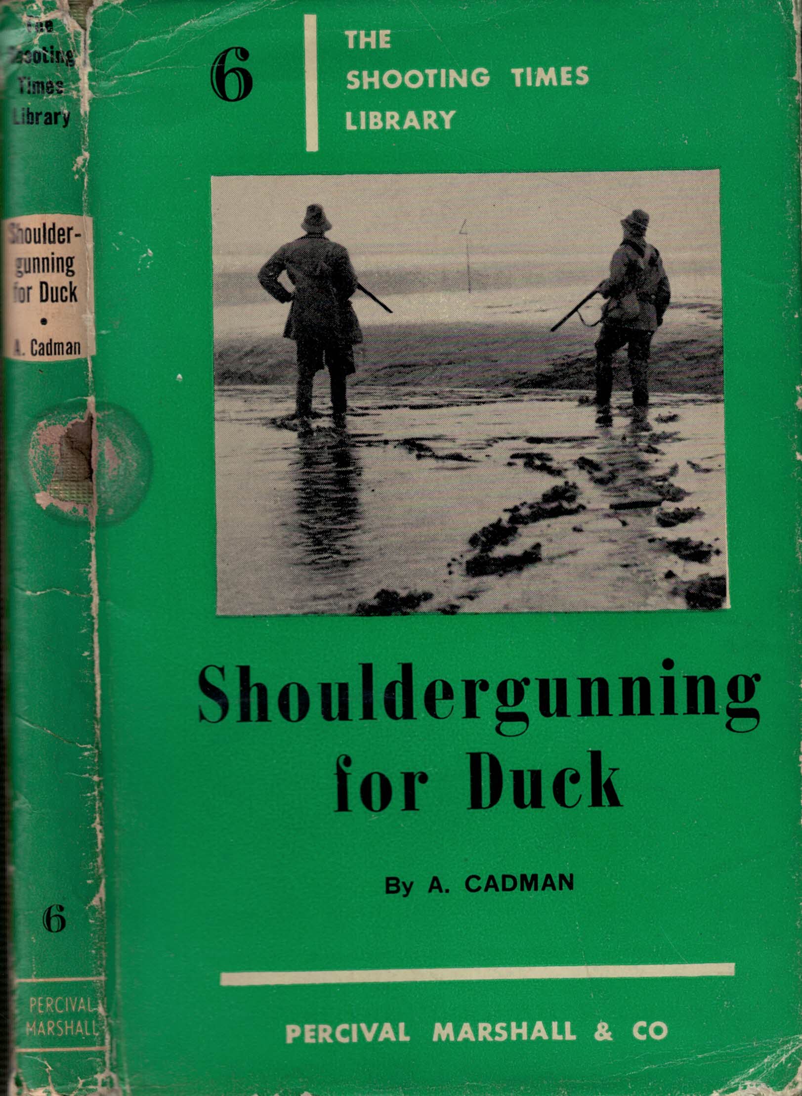Shouldergunning for Duck. The Shooting Times Library No. 6.