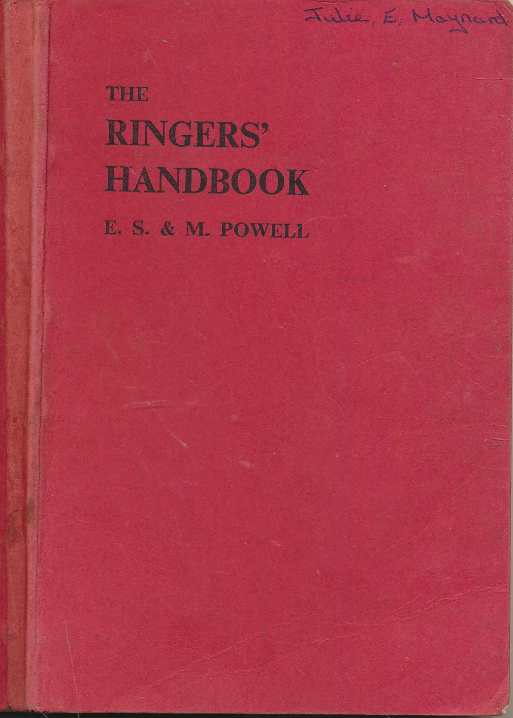 The Ringers' Handbook. Consisting of Elementary Instruction in Grandsire, Stedman, Plain Bob and Kent Treble Bob.
