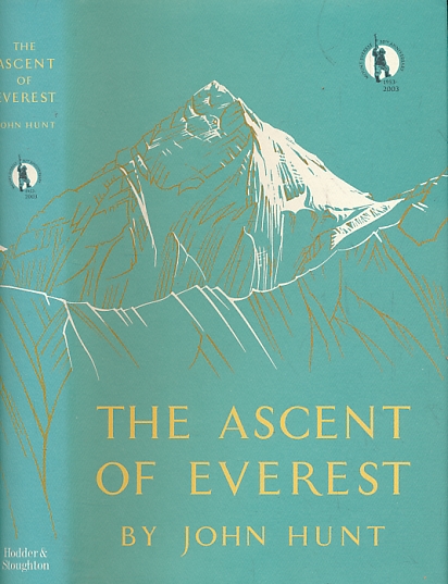 The Ascent of Everest. 50th Anniversary Limited Edition.