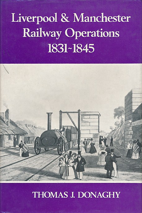 Liverpool & Manchester Railway Operations 1831-1845