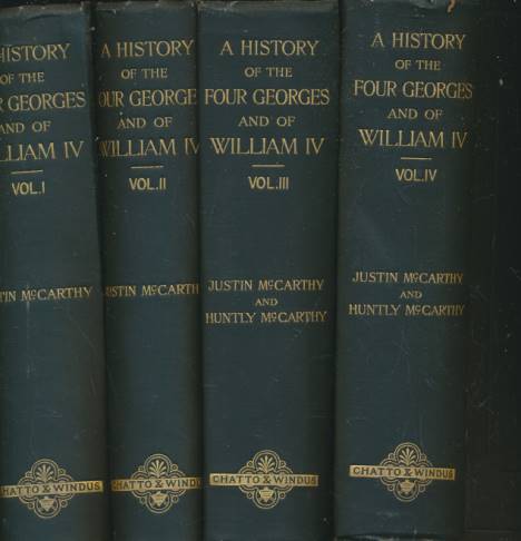 A History of the Four Georges and of William IV. 4 volume set.