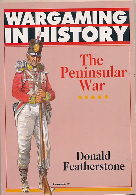 Wargaming in History. The Peninsular War.