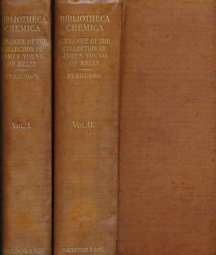 Bibliotheca Chemica: A Catalogue of the Alchemical, Chemical and Pharmaceutical Books in the Collection of the Late James Young of Kelly and Durris. 2 volume set.