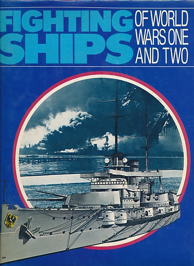 Fighting Ships of World Wars One and Two