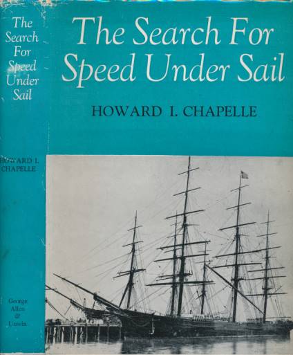 The Search for Speed Under Sail 1700 - 1855.