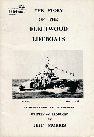 The Story of the Fleetwood Lifeboats