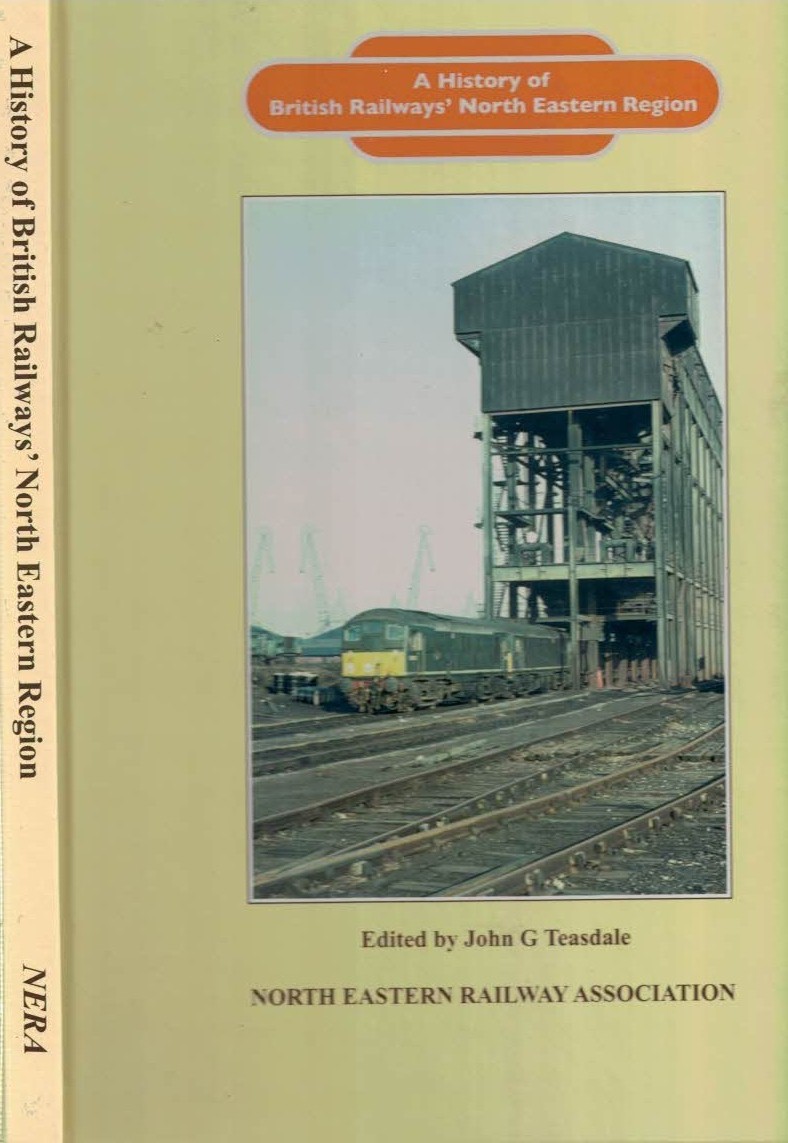 A History of British Railways' North Eastern Region
