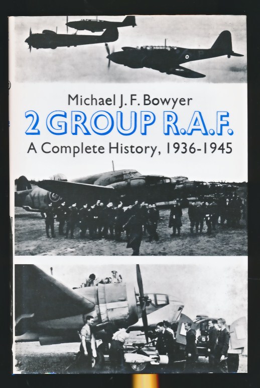2 Group R.A.F. A Complete History, 1936-1945