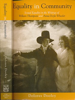 Equality in Community. Sexual Equality in the Writings of William Thompson and Anna Doyle Wheeler