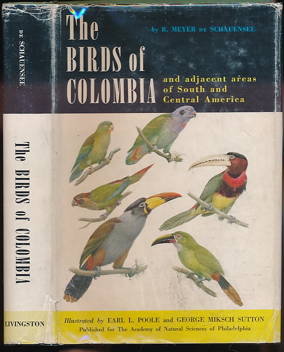 The Birds of Colombia and Adjacent Areas of South America.