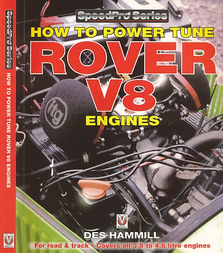 How to Power Tune Rover V8 Engines for Road & Track.