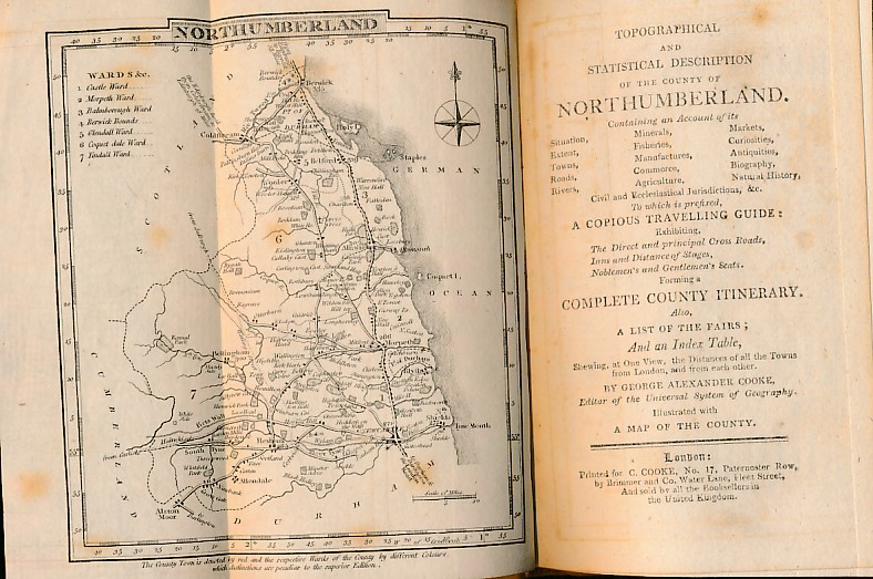 Topographical and Statistical Description of the County of Northumberland to Which prefixed a Copious Travelling Guide Exhibiting the Direct and Principal Cross Roads Inns Distances of Stages and Noblemen's & Gentlemens Seats also List of Markets & Fairs