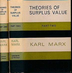 Theories of Surplus Value. Part 1 & 2.
