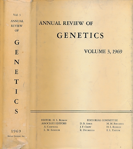 Annual Review of Genetics Volume 3 , 1969.