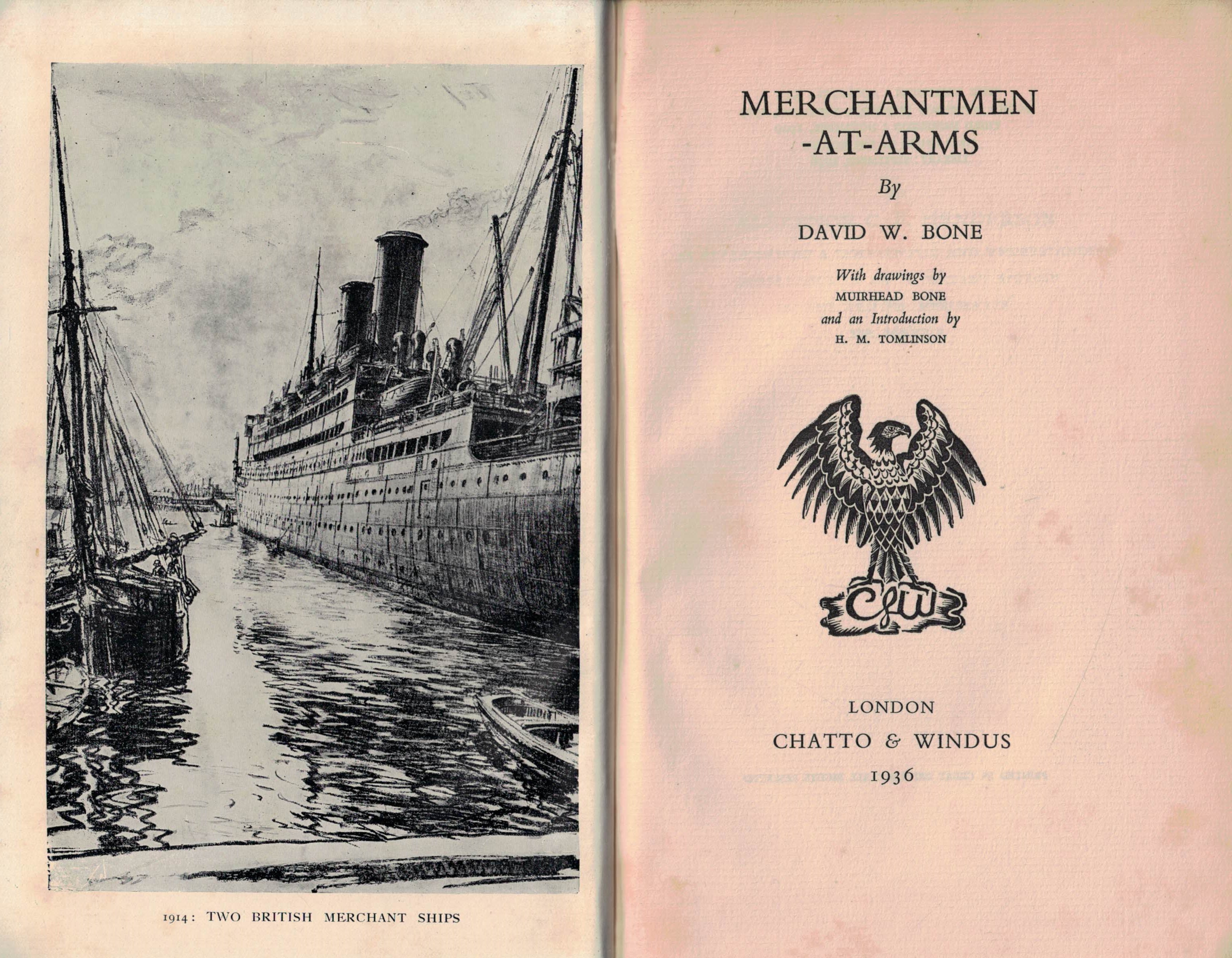 Merchantmen-at-Arms. The British Merchant's Service in the War. Signed copy.