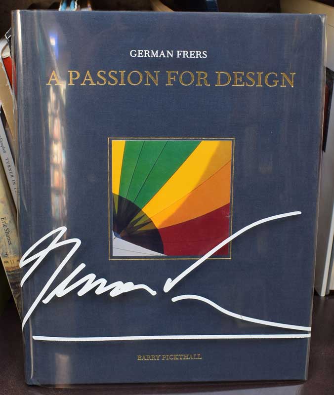 Germn Frers. A Passion for Design. Signed copy.