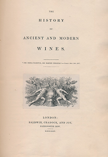 The History of Ancient and Modern Wines