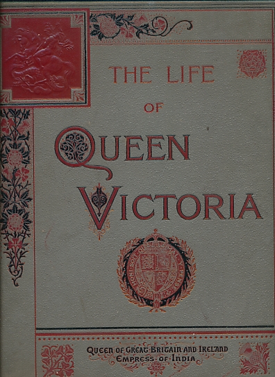 The Life of Her Most Gracious Majesty Queen Victoria. 6 volume set. [3 volumes bound in 6]