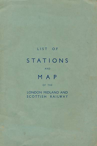 List of Stations and Map of the London Midland and Scottish Railway. 1939.