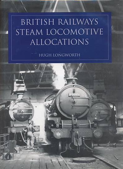 British Railway Steam Locomotive Allocations