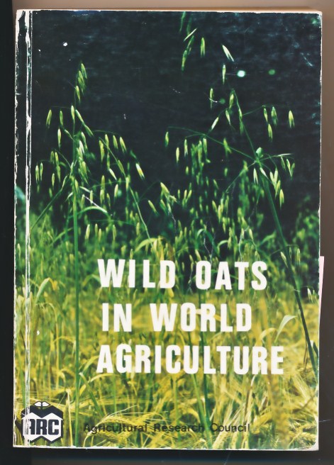 Wild Oats in World Agriculture. An Interpretative Review of World Literature.