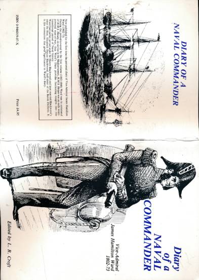 Diary of a Naval Commander. Vice-Admiral James Hamilton Ward 1843-46.
